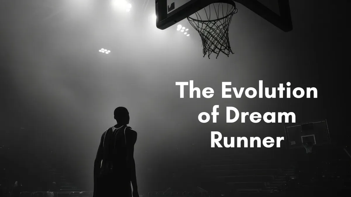 The Evolution of Dream Runner