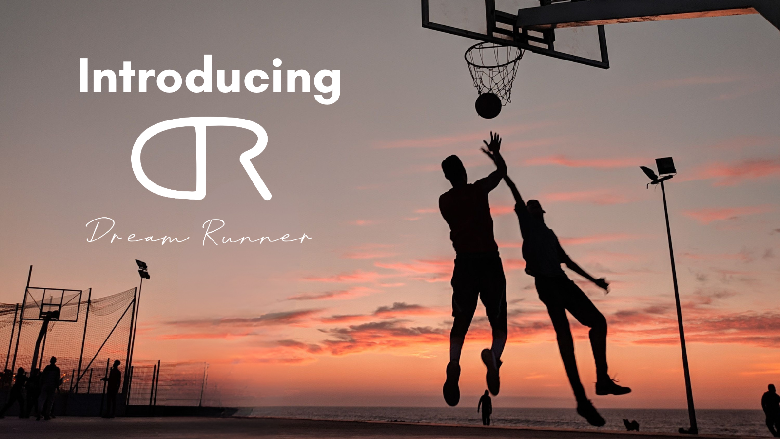 Introducing Dream Runner